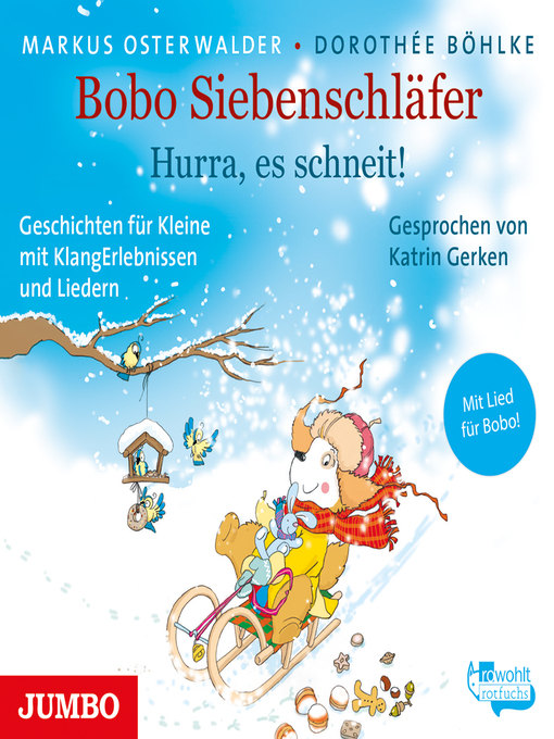 Title details for Bobo Siebenschläfer. Hurra, es schneit! by Markus Osterwalder - Available